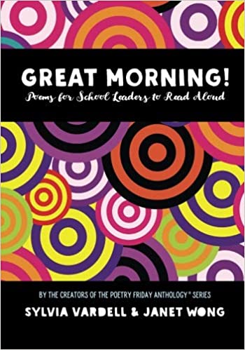 Great  Morning! Poems for School Leaders to Read Aloud